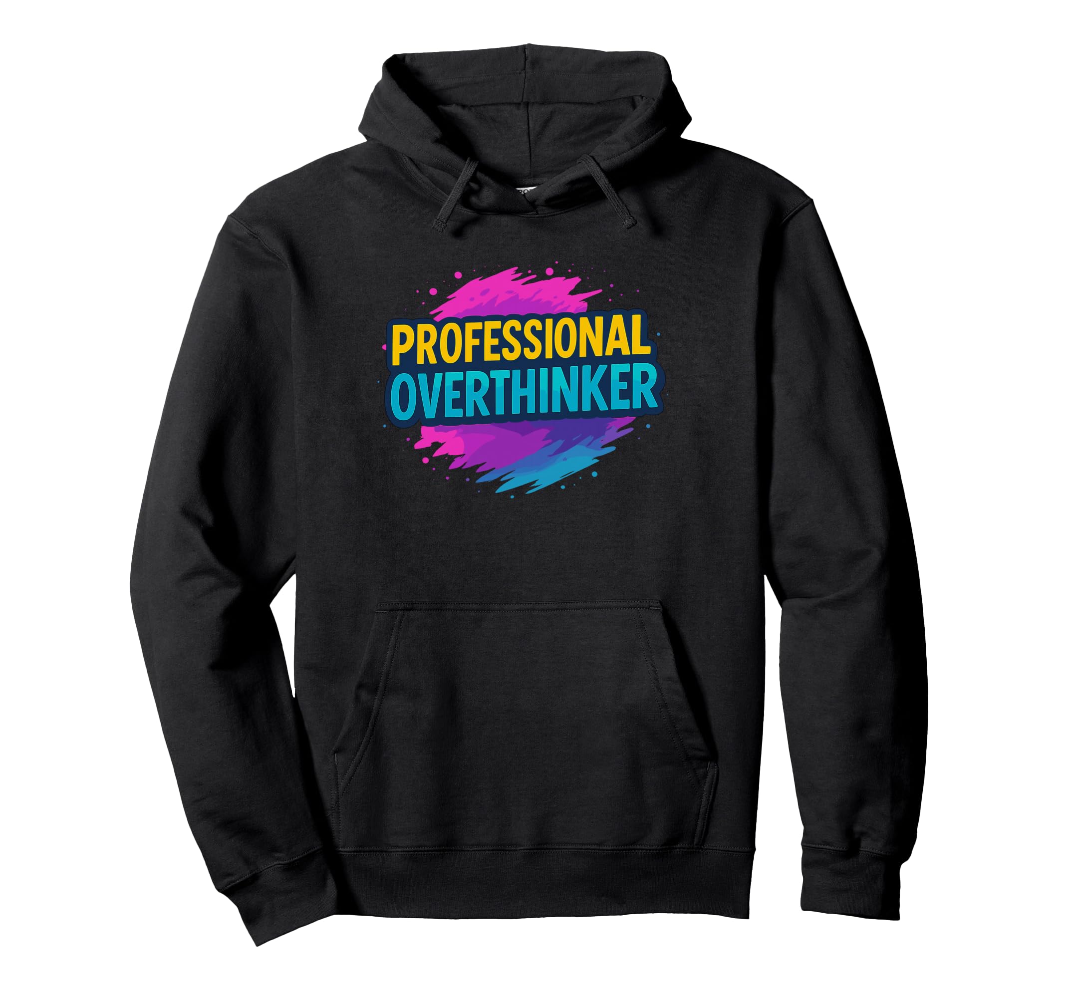 Professional Overthinker Urban Graffiti Hoodie - Streetwear Style Unisex - T-Shirt, Sweatshirt, Hoodie