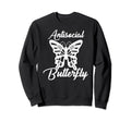 Antisocial Butterfly Sweatshirt - Casual Everyday Wear Men Women - T-Shirt, Sweatshirt, Hoodie