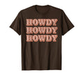 Howdy Howdy Howdy Southern Country T-Shirt - Fun Novelty Design for Adults - T-Shirt, Sweatshirt, Hoodie