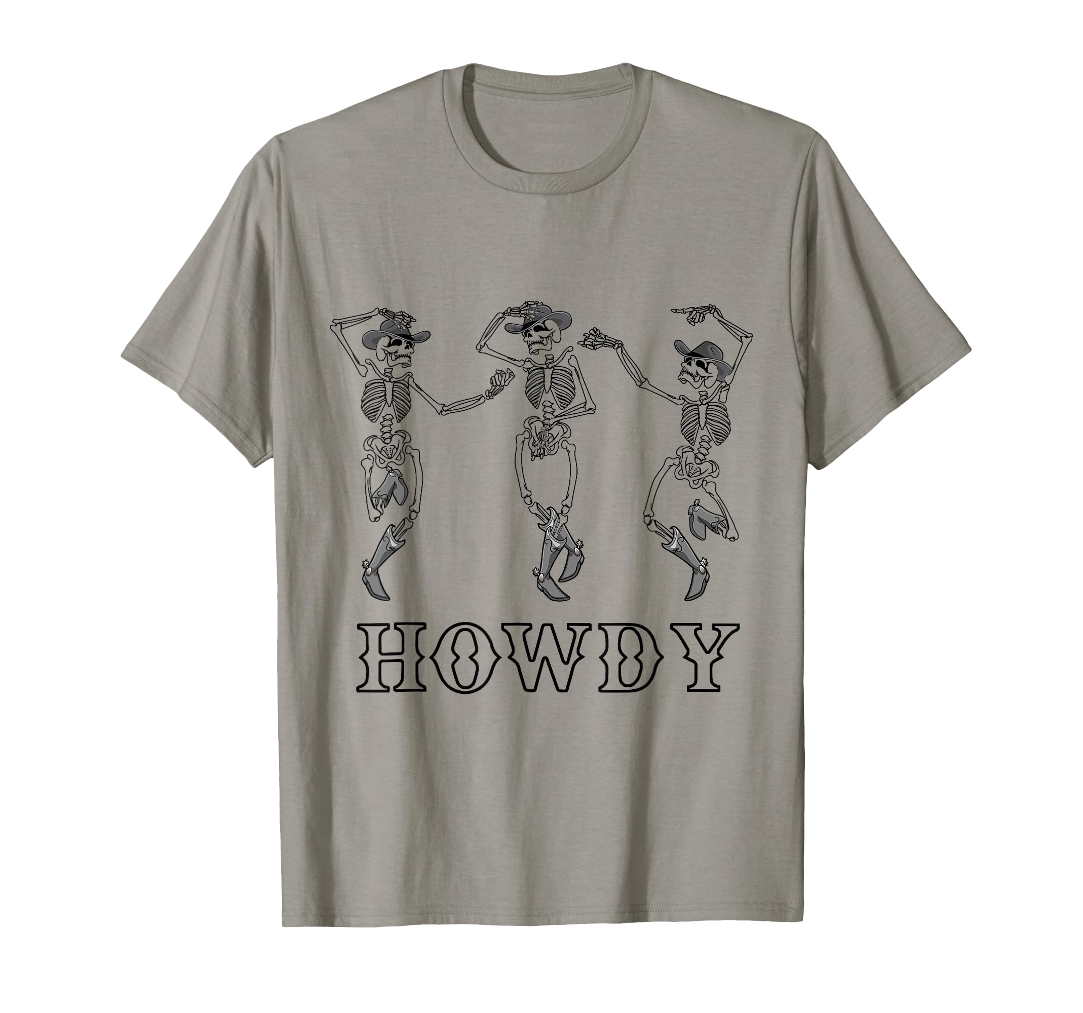 Howdy Skeleton Cowgirl Dancing Cowboy T-Shirt - Streetwear Style Men Women - T-Shirt, Sweatshirt, Hoodie