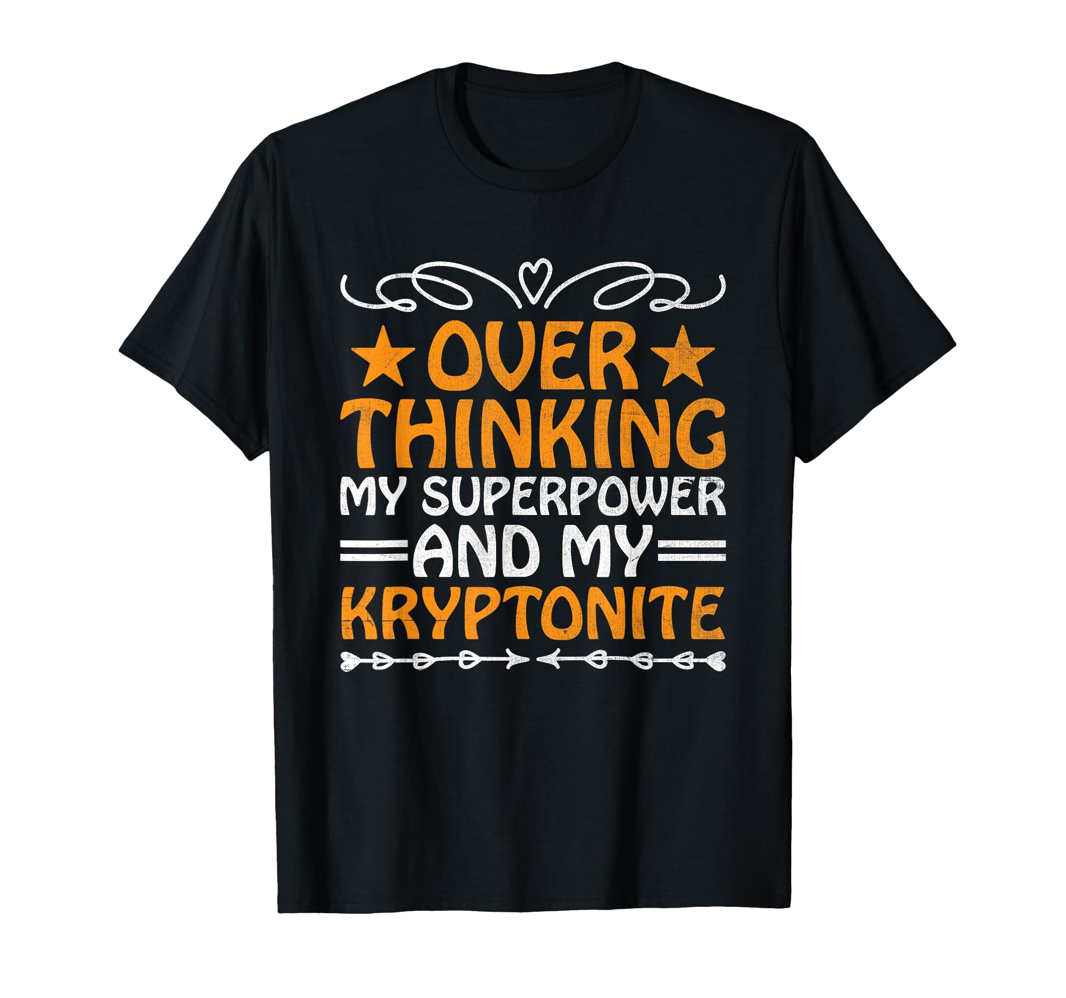 Overthinking Overthinker Funny Sarcasm T-Shirt - Custom Art Print Unisex - T-Shirt, Sweatshirt, Hoodie