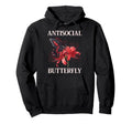 Antisocial Butterfly Hoodie - Graphic Print for Adults - T-Shirt, Sweatshirt, Hoodie