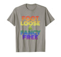 Foot Loose Fancy Free Gradient Typography T-Shirt - Novelty Apparel Unisex - T-Shirt, Sweatshirt, Hoodie