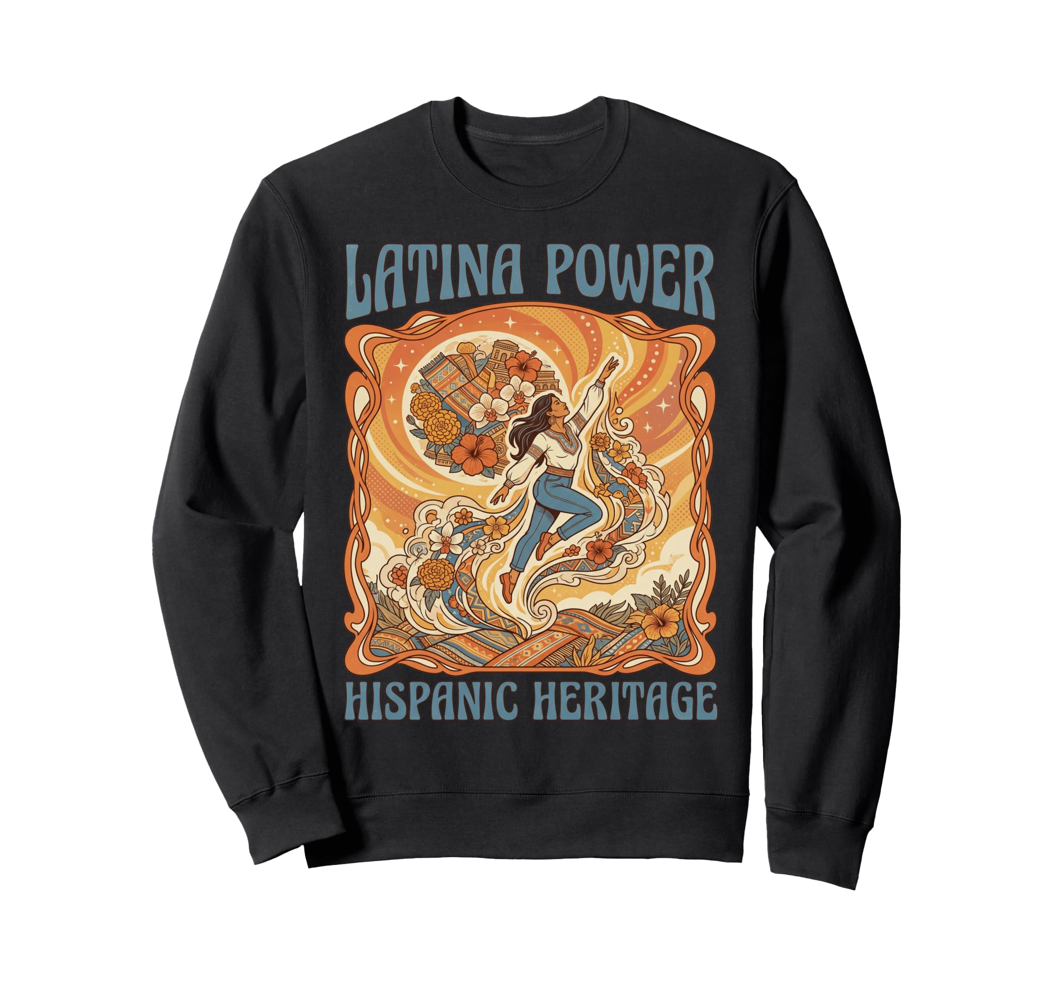 Latina Power Hispanic Heritage Sweatshirt - Custom Art Print for Adults - T-Shirt, Sweatshirt, Hoodie