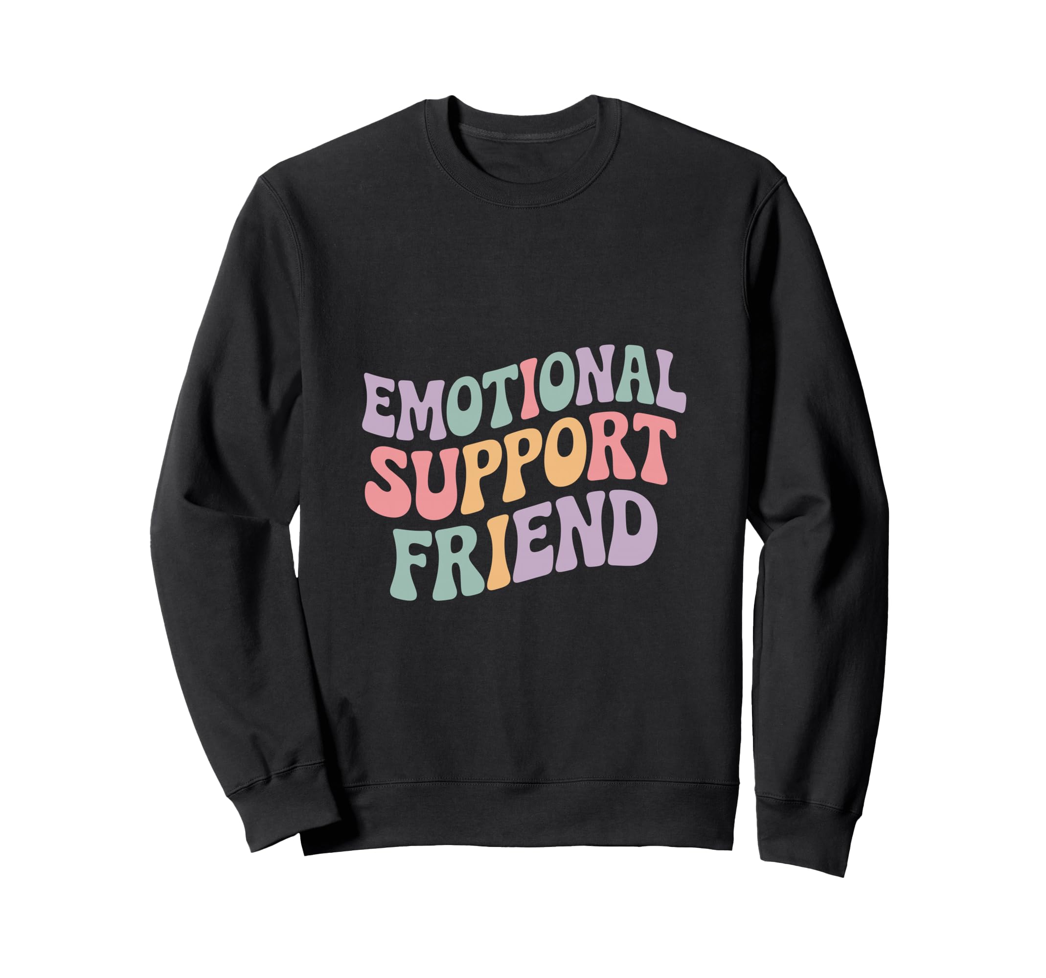 Emotional Support Friend Do Not Pet Gifts Hoodie - Graphic Print for Adults - T-Shirt, Sweatshirt, Hoodie