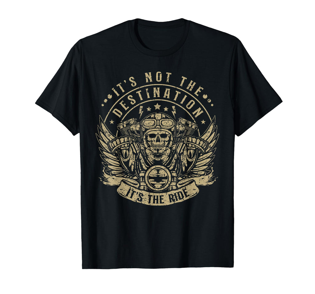 Its Not Destination Its Ride Motorcycle T-Shirt - Graphic Print for Adults - T-Shirt, Sweatshirt, Hoodie