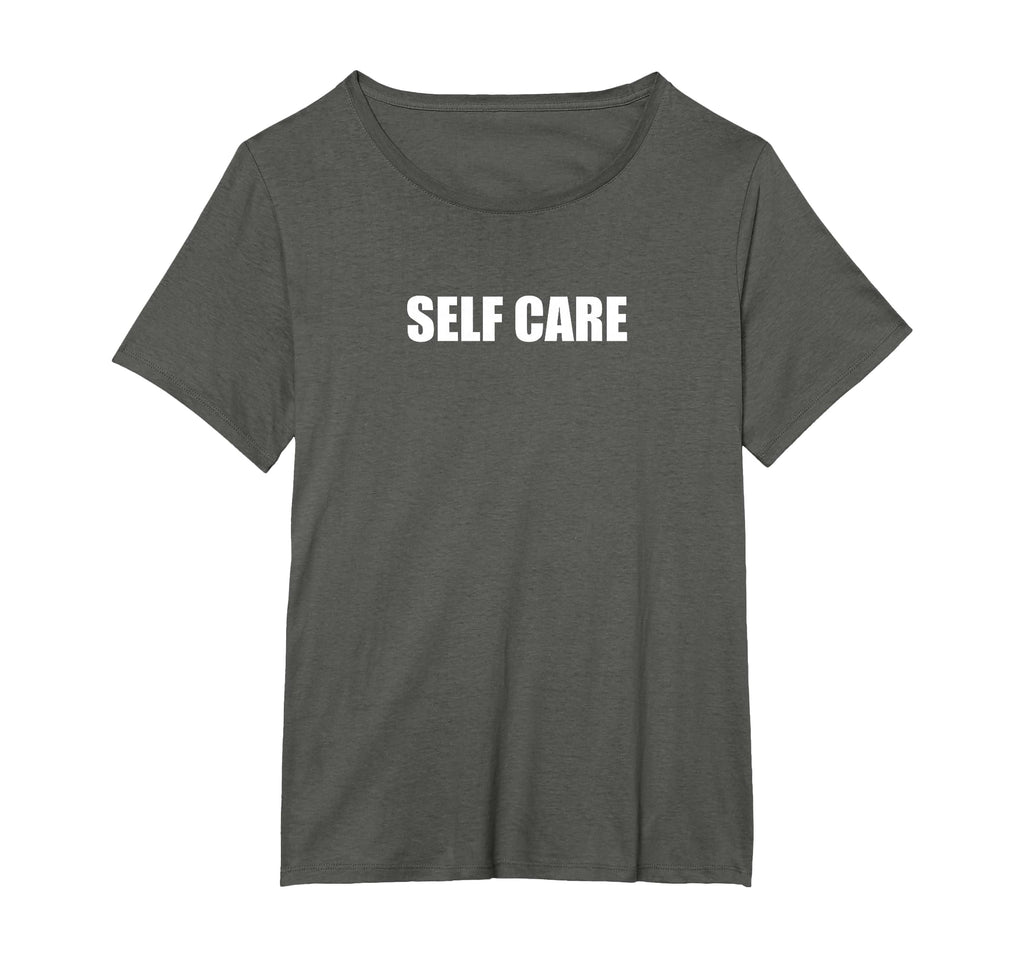 Self Care Womens Plus Asphalt Grey T-Shirt - Fun Novelty Design for Adults - T-Shirt, Sweatshirt, Hoodie