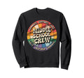 Middle School Crew Positivity Circle Sweatshirt - Unique Graphic Men Women - T-Shirt, Sweatshirt, Hoodie