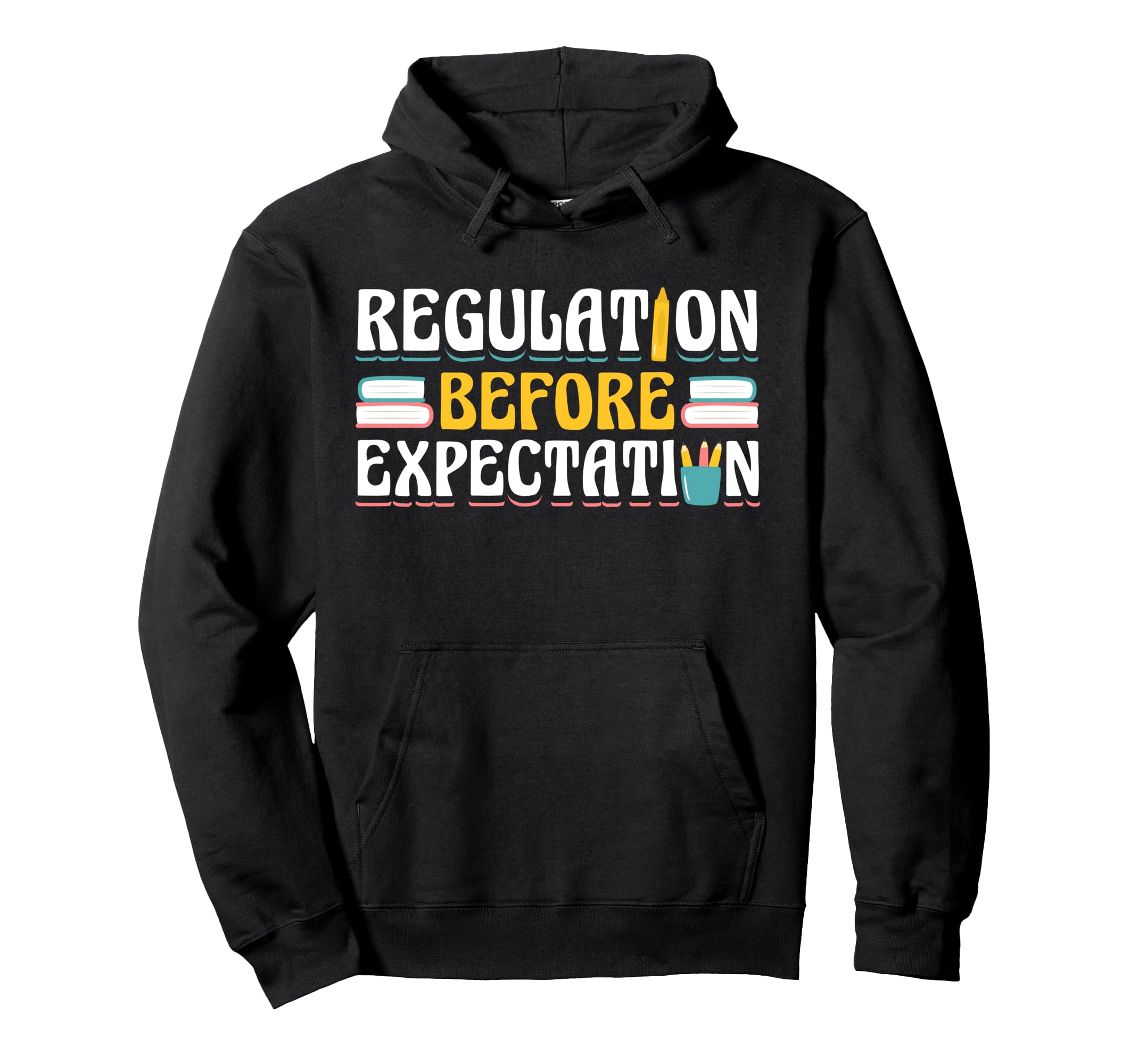 Regulation Before Expectation Hoodie - Casual Everyday Wear Men Women - T-Shirt, Sweatshirt, Hoodie