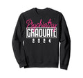 Psychiatrist Graduation 2024 Sweatshirt - Trendy Graphic Men Women - T-Shirt, Sweatshirt, Hoodie