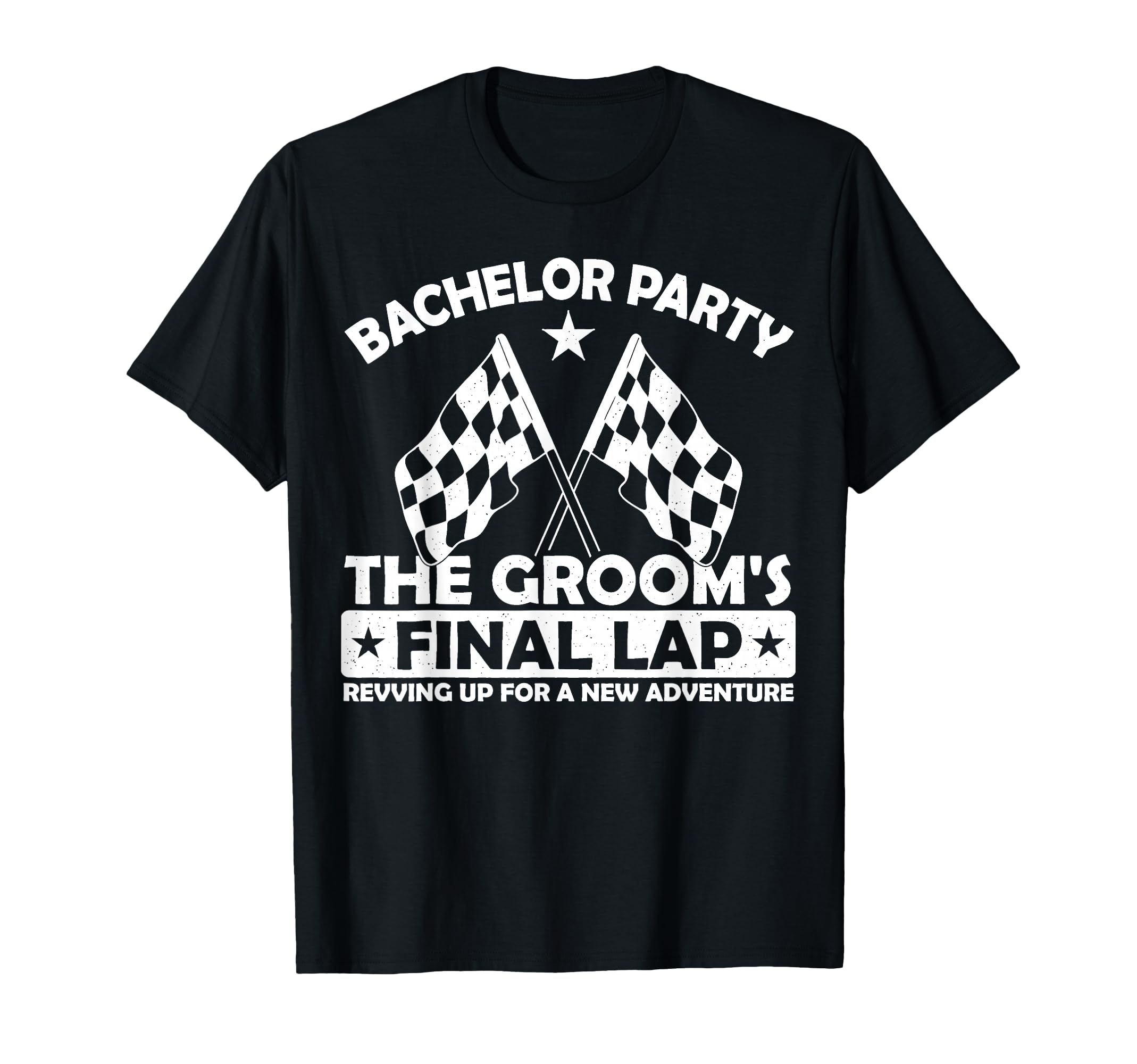 Grooms Final Lap Funny Car Racing T-Shirt - Aesthetic Graphic Men Women - T-Shirt, Sweatshirt, Hoodie