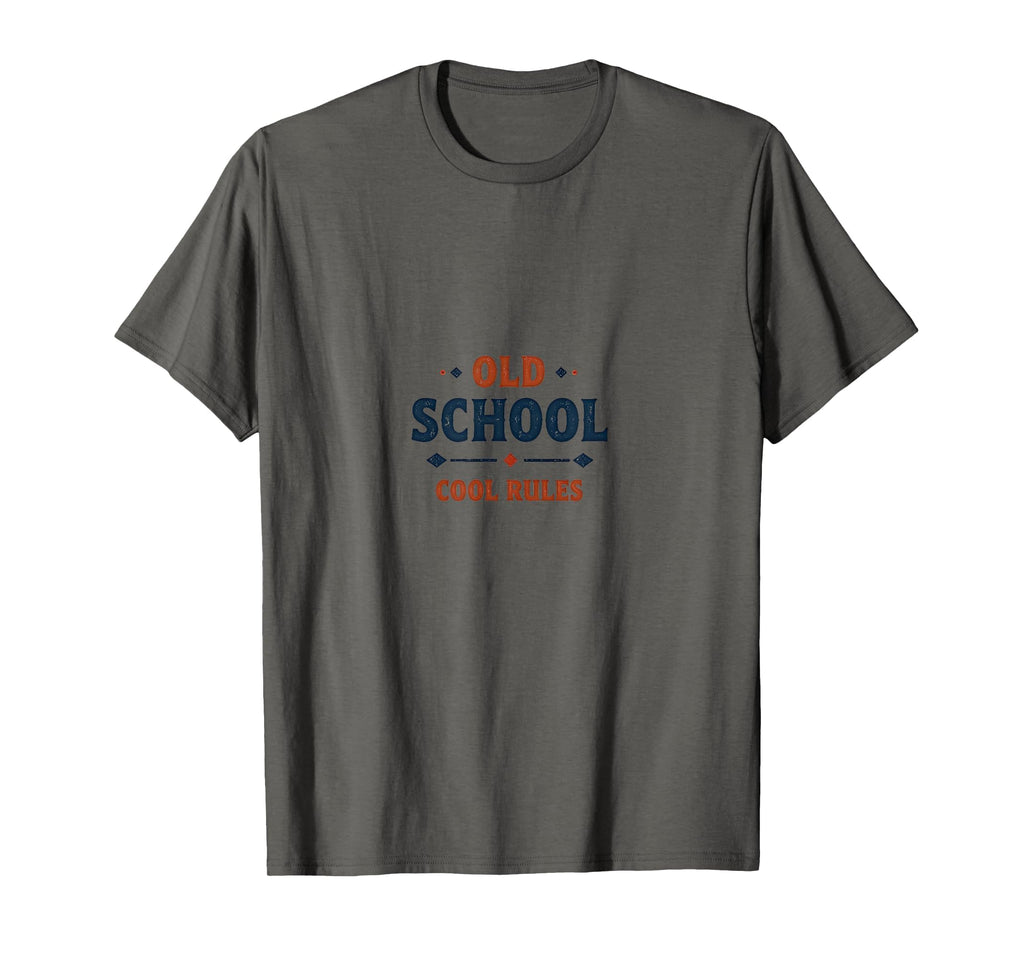 Old School Rules Typography T-Shirt - Graphic Print for Adults - T-Shirt, Sweatshirt, Hoodie