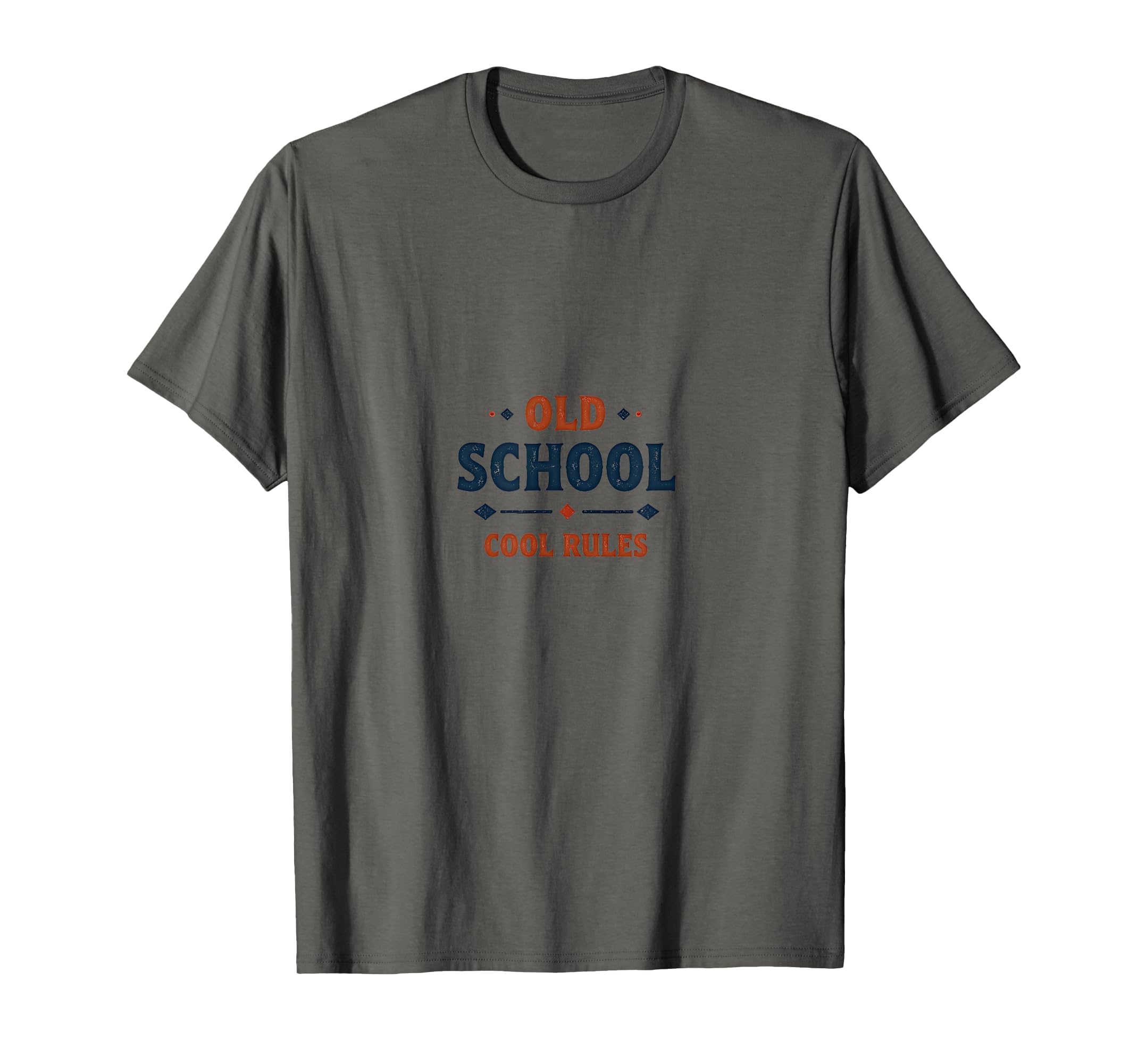 Old School Rules Typography T-Shirt - Graphic Print for Adults - T-Shirt, Sweatshirt, Hoodie