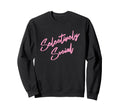 Selectively Social Sweatshirt - Minimalist Print for Adults - T-Shirt, Sweatshirt, Hoodie
