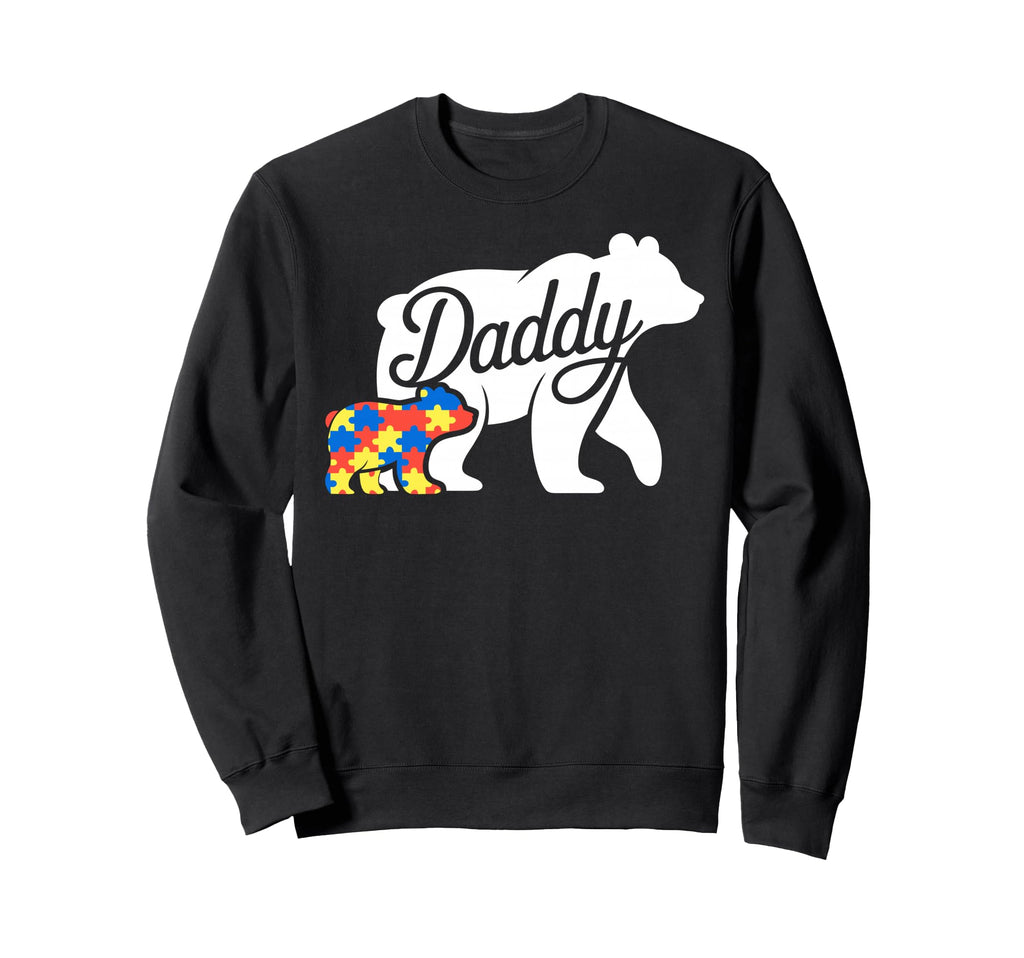 Father Autism Dad Autistic Child Daddy Sweatshirt - Novelty Apparel Unisex - T-Shirt, Sweatshirt, Hoodie