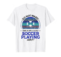 Soccer Player Funny 70S T-Shirt - Unique Graphic for Adults - T-Shirt, Sweatshirt, Hoodie