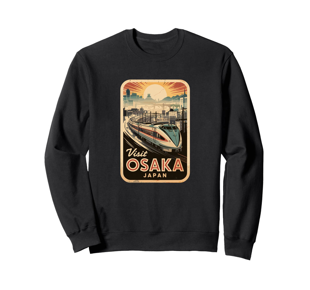 Osaka Japan Train Travel Sweatshirt - Fun Novelty Design Men Women - T-Shirt, Sweatshirt, Hoodie