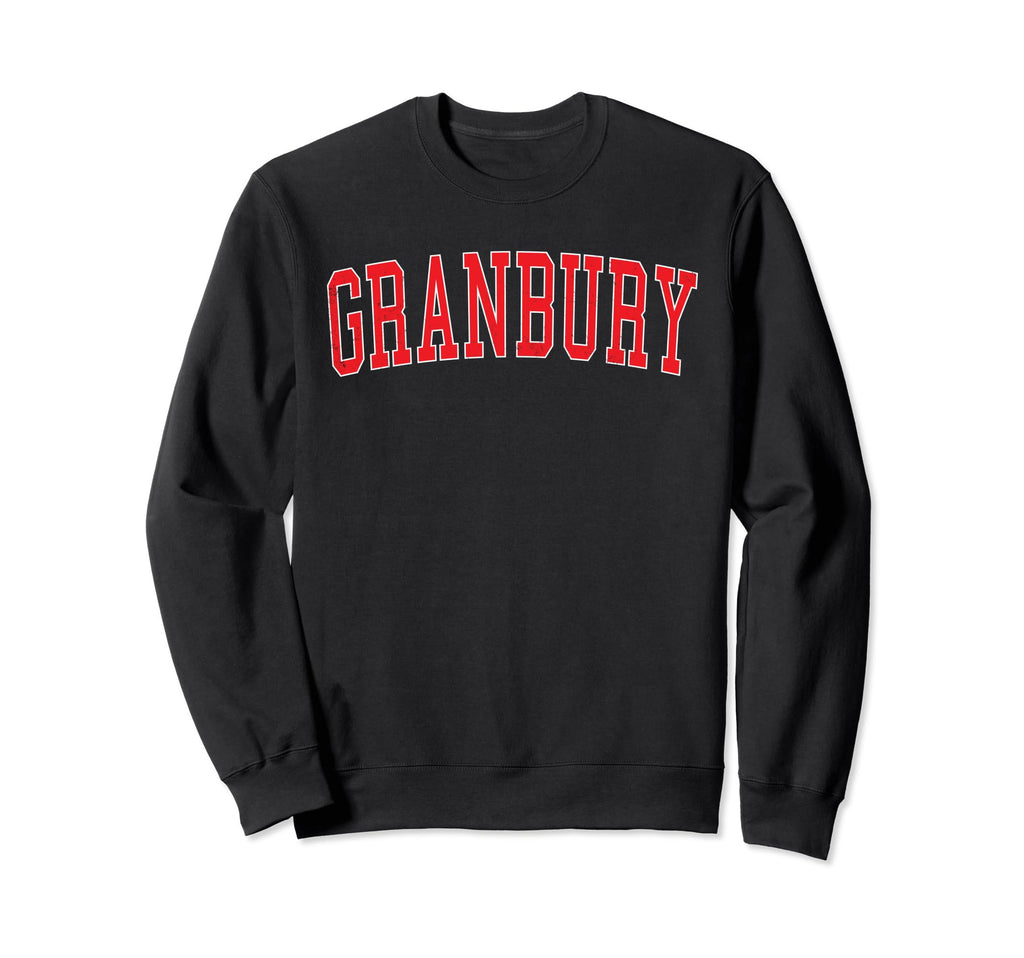 Granbury Tx Distressed Red Varsity Sweatshirt - Custom Art Print Men Women - T-Shirt, Sweatshirt, Hoodie