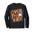 Overthinker Bold Lettering Light T-Shirt - Casual Everyday Wear for Adults - T-Shirt, Sweatshirt, Hoodie