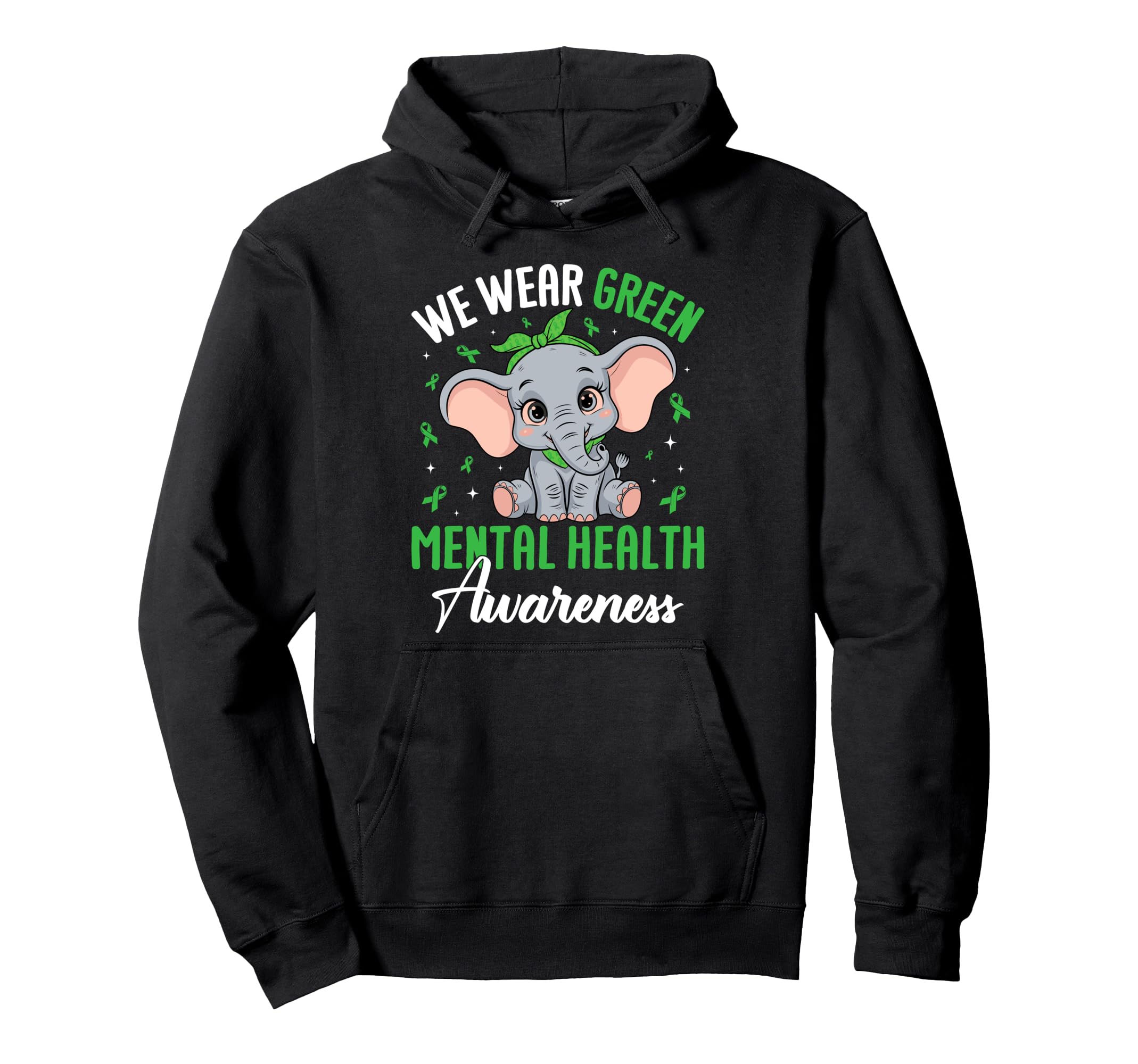 We Wear Green Mental Health Hoodie - Casual Everyday Wear Men Women - T-Shirt, Sweatshirt, Hoodie