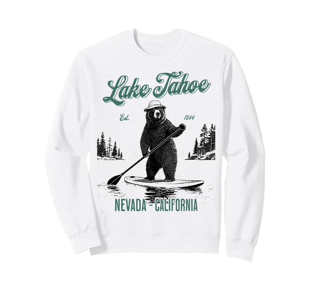Lake Tahoe Bear Stand Up Paddle Sweatshirt - Trendy Graphic Men Women - T-Shirt, Sweatshirt, Hoodie