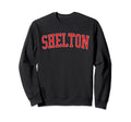 Shelton Wa Distressed Red Varsity Sweatshirt - Fun Novelty Design Men Women - T-Shirt, Sweatshirt, Hoodie