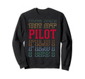 Pilot Funny Layered Text Flying Sweatshirt - Casual Everyday Wear Men Women - T-Shirt, Sweatshirt, Hoodie