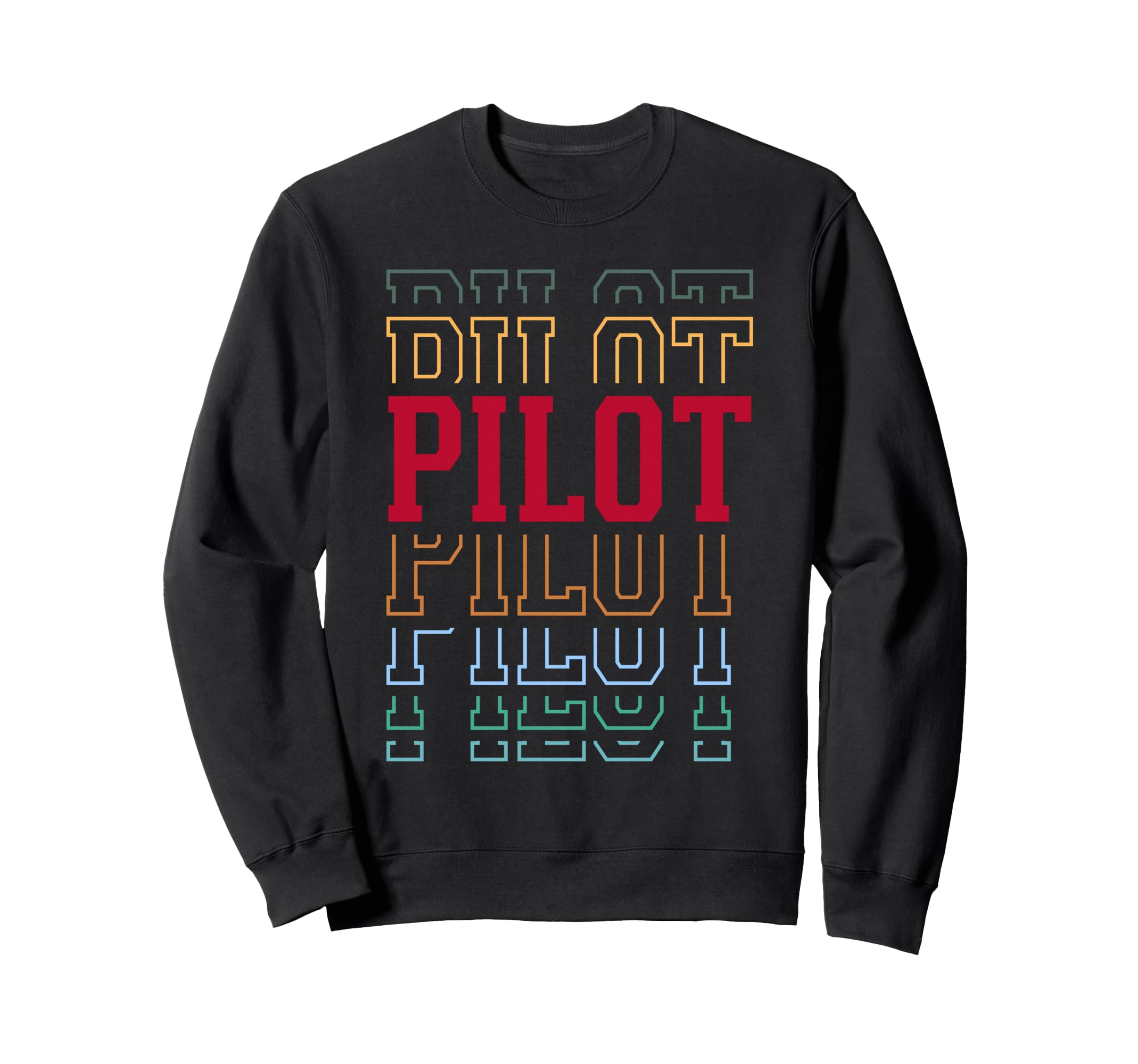 Pilot Funny Layered Text Flying Sweatshirt - Casual Everyday Wear Men Women - T-Shirt, Sweatshirt, Hoodie