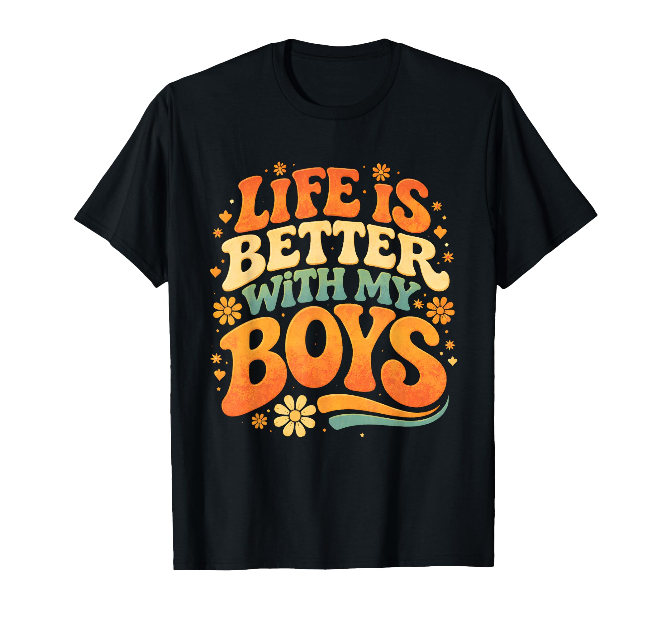 Life Is Better My Proud Mom T-Shirt - Aesthetic Graphic for Adults - T-Shirt, Sweatshirt, Hoodie