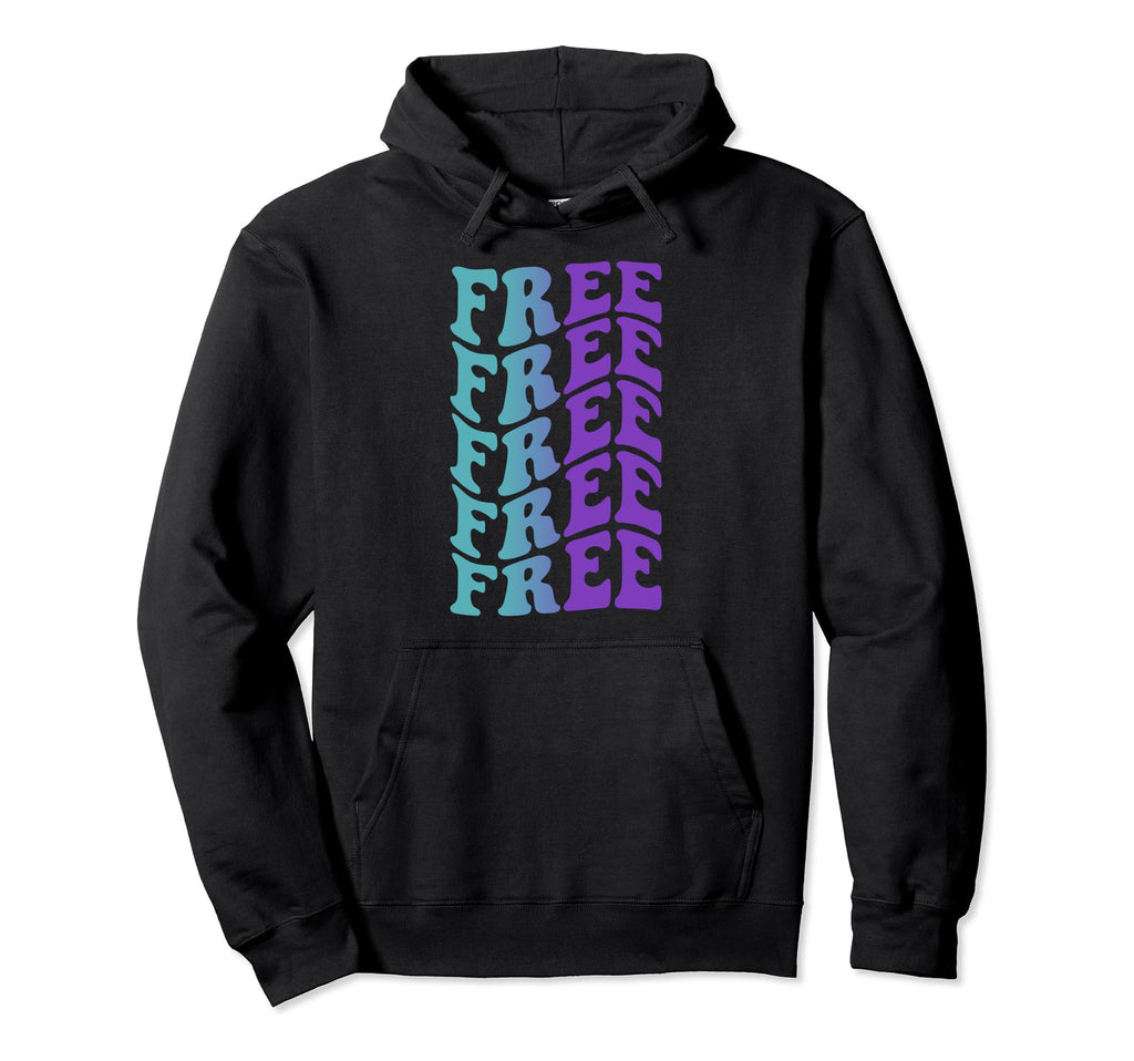 Free Self Care Hoodie - Casual Everyday Wear Men Women - T-Shirt, Sweatshirt, Hoodie