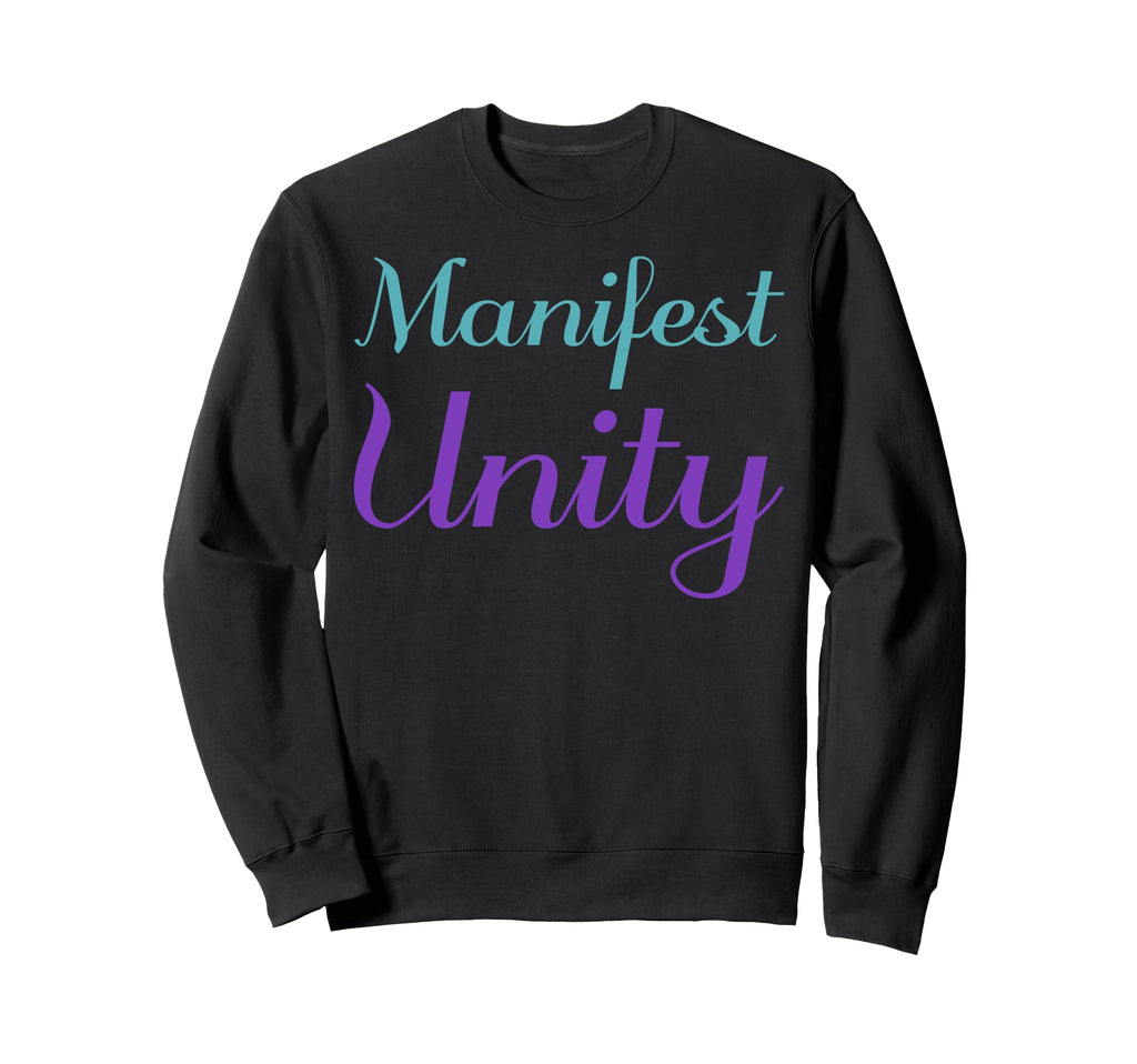 Manifest Unity Mental Health Sweatshirt - Novelty Apparel Men Women - T-Shirt, Sweatshirt, Hoodie