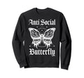 Anti Social Butterfly Sweatshirt - Aesthetic Graphic Unisex - T-Shirt, Sweatshirt, Hoodie