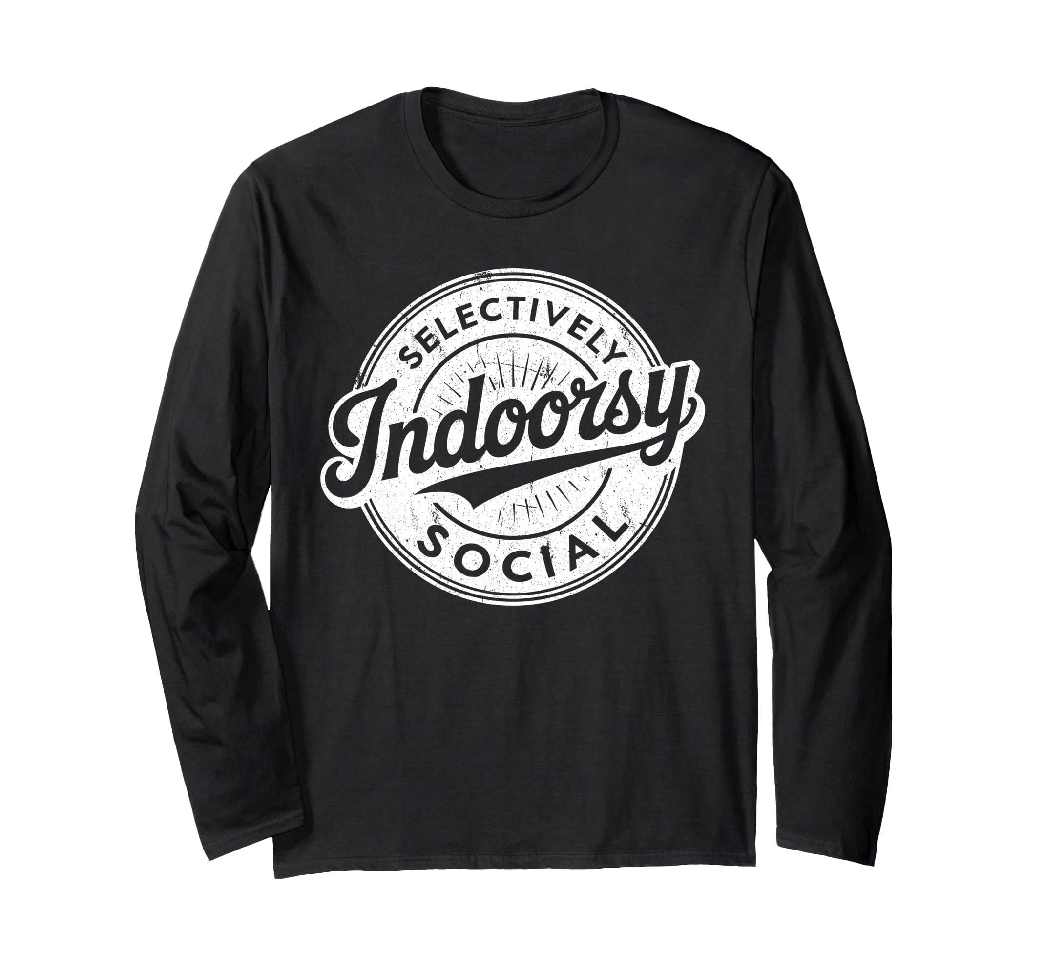 Indoorsy Selectively Social T-Shirt - Custom Art Print Men Women - T-Shirt, Sweatshirt, Hoodie