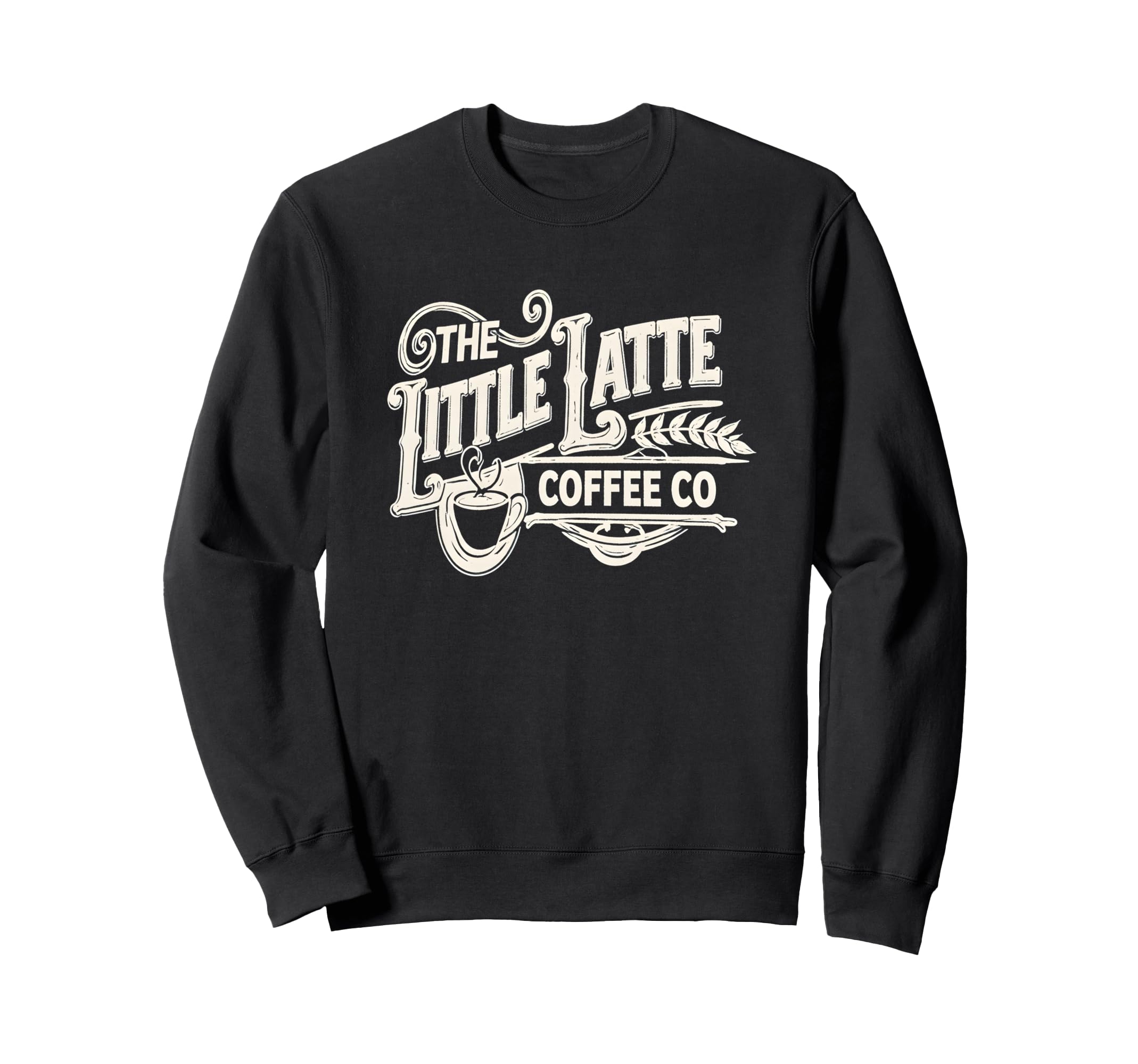 Little Latte Script Coffee Sweatshirt - Trendy Graphic Men Women - T-Shirt, Sweatshirt, Hoodie