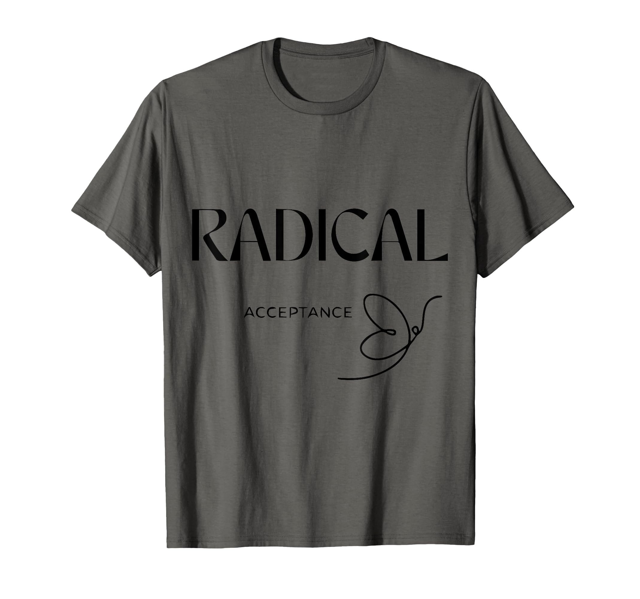 Radical Acceptance Butterfly Dbt T-Shirt - Unique Graphic for Adults - T-Shirt, Sweatshirt, Hoodie