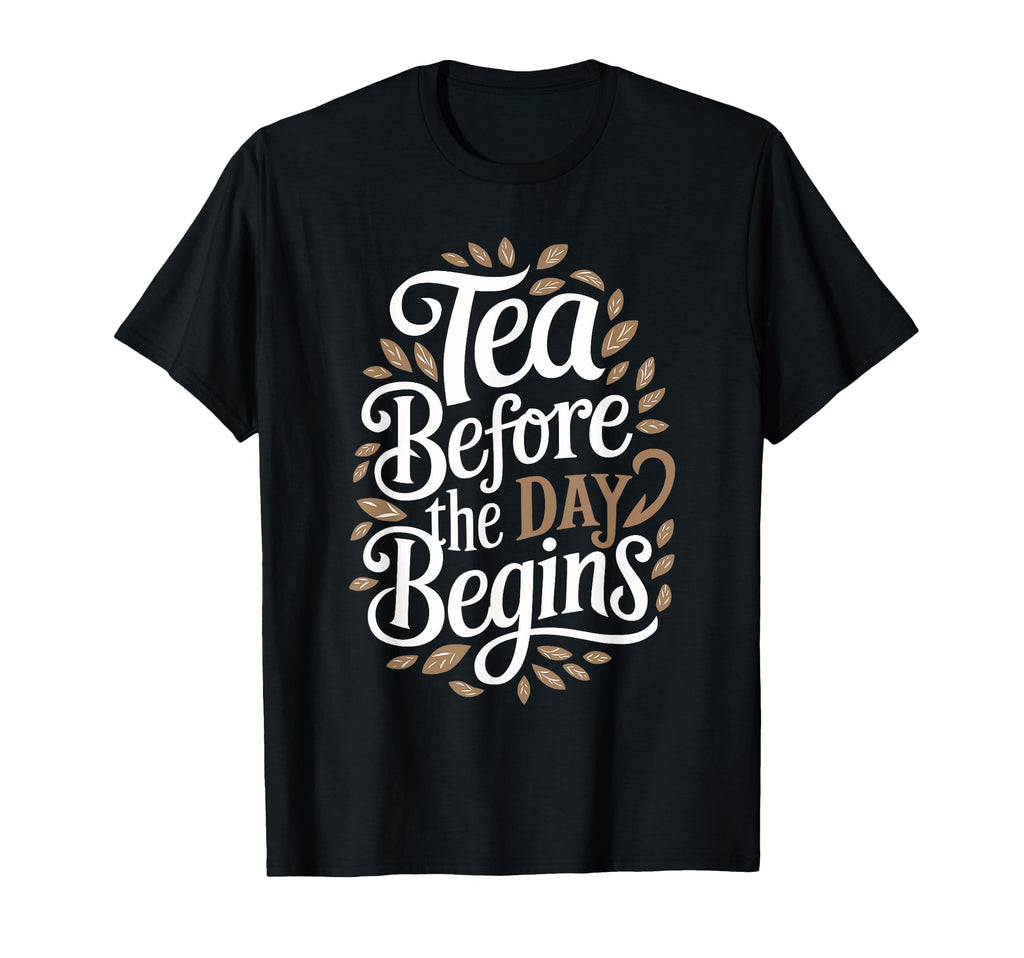 Calming Mornings Mindfulness Tea Time Self T-Shirt - Trendy Graphic Unisex - T-Shirt, Sweatshirt, Hoodie