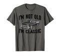 Funny Im Not Old Im Car T-Shirt - Minimalist Print for Adults - T-Shirt, Sweatshirt, Hoodie