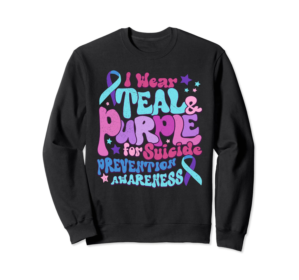 Stay Suicide Prevention Sweatshirt - Aesthetic Graphic for Adults - T-Shirt, Sweatshirt, Hoodie