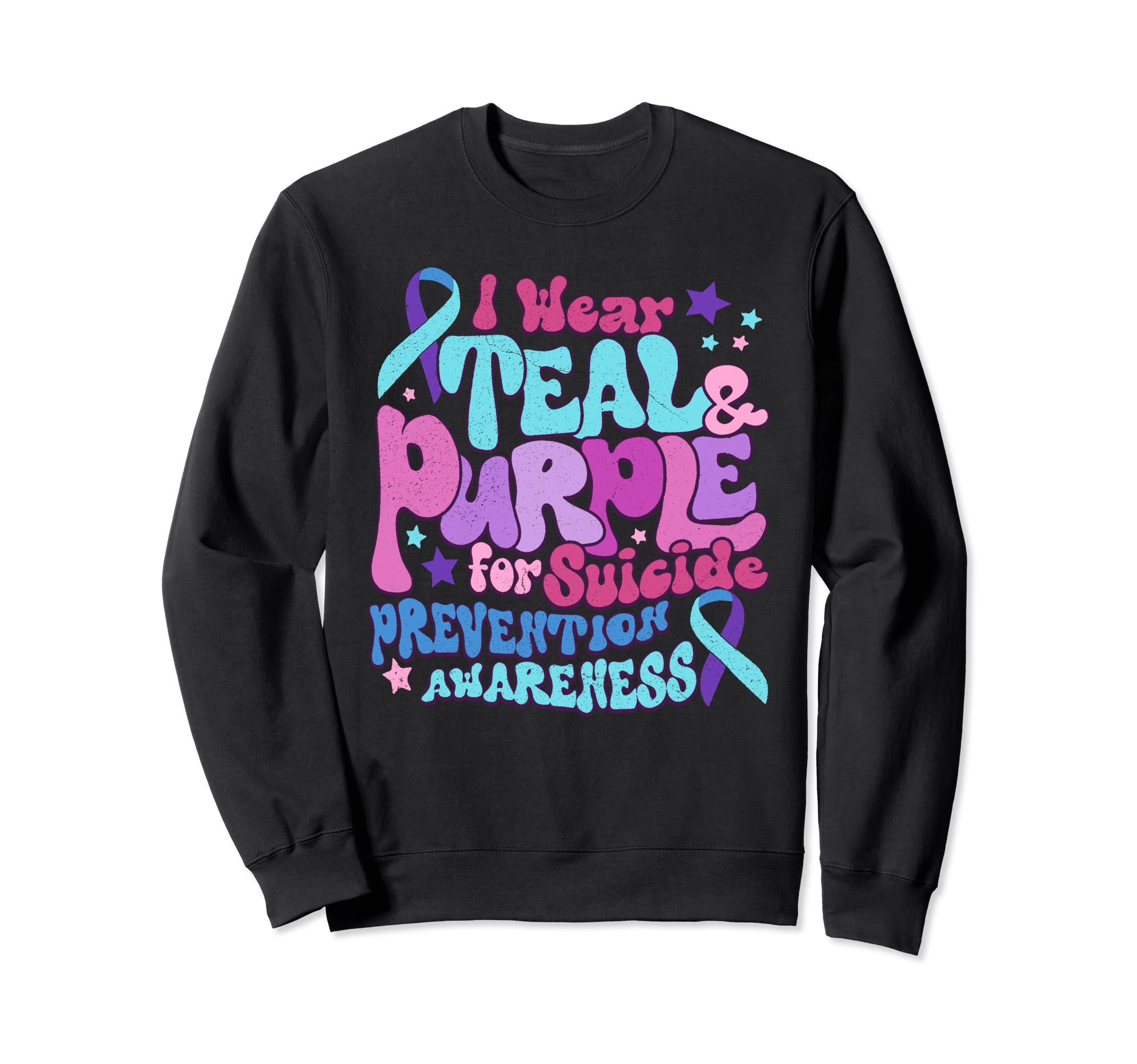 Stay Suicide Prevention Sweatshirt - Aesthetic Graphic for Adults - T-Shirt, Sweatshirt, Hoodie