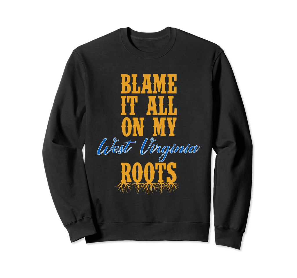 Typography Blame It All My West Sweatshirt - Minimalist Print Unisex - T-Shirt, Sweatshirt, Hoodie