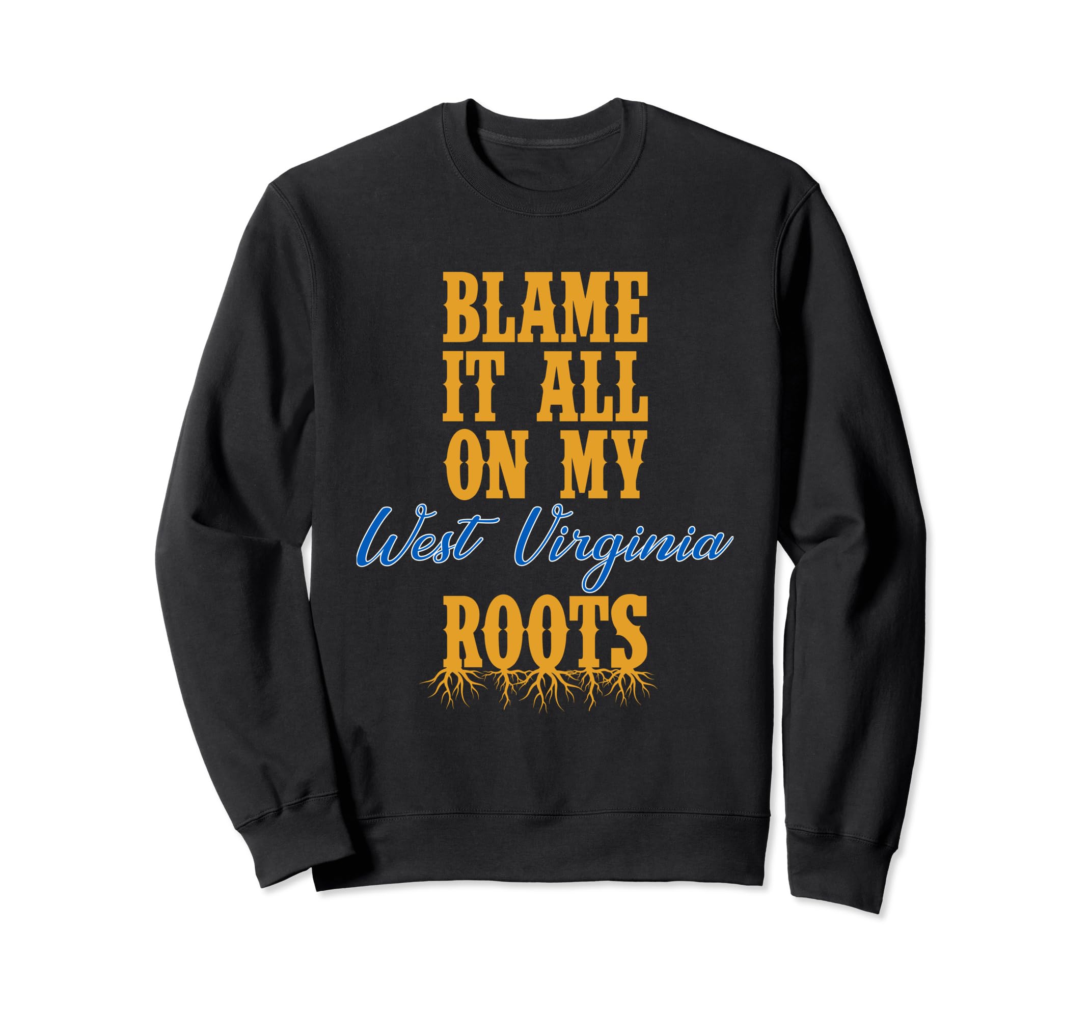 Typography Blame It All My West Sweatshirt - Minimalist Print Unisex - T-Shirt, Sweatshirt, Hoodie