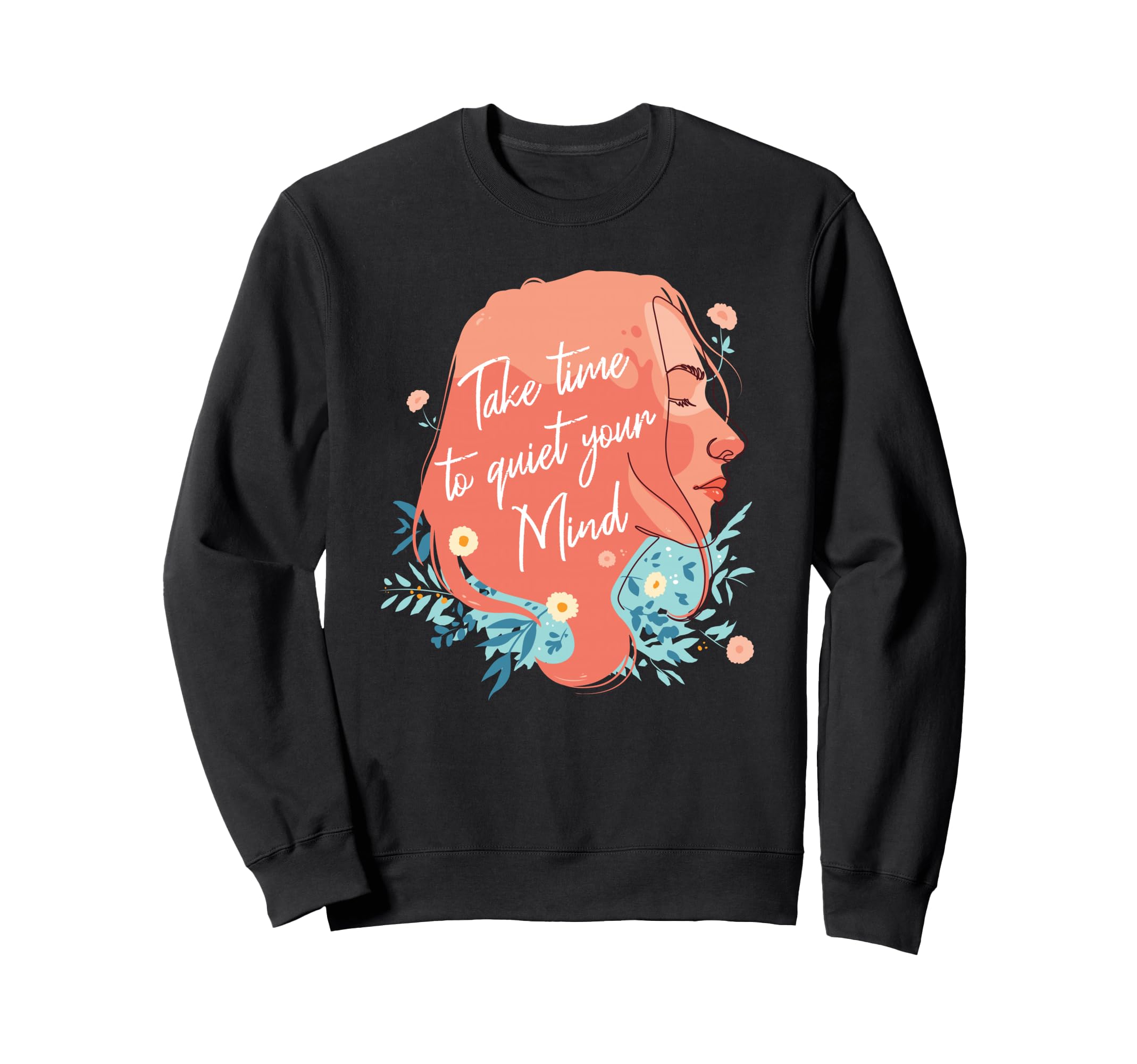 Mindfulness Meditation Slow Life Sweatshirt - Aesthetic Graphic Men Women - T-Shirt, Sweatshirt, Hoodie