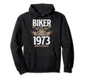 Biker Motorcycle Lover Born 1973 Hoodie - Streetwear Style Men Women - T-Shirt, Sweatshirt, Hoodie