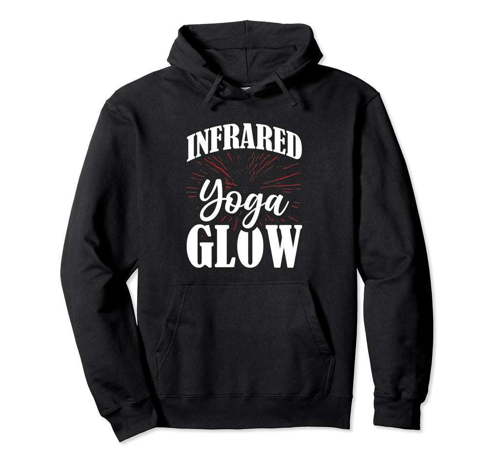 Infrared Yoga Glow Hoodie - Fun Novelty Design Men Women - T-Shirt, Sweatshirt, Hoodie