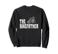 Biker Bikefather Biker Dad Funny Sweatshirt - Unique Graphic for Adults - T-Shirt, Sweatshirt, Hoodie
