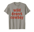 Wild Desert Cowboy Western T-Shirt - Trendy Graphic Men Women - T-Shirt, Sweatshirt, Hoodie