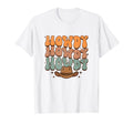 Howdy Howdy Southern Western Life T-Shirt - Novelty Apparel for Adults - T-Shirt, Sweatshirt, Hoodie