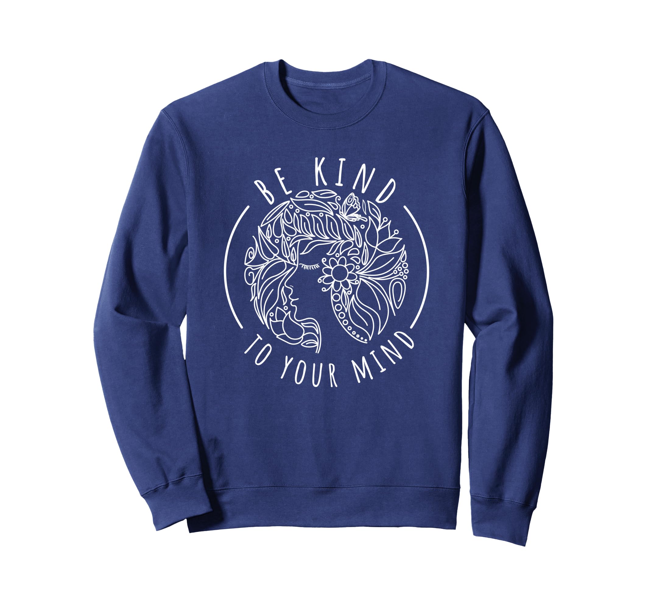 Mental Health Awareness Self Sweatshirt - Aesthetic Graphic for Adults - T-Shirt, Sweatshirt, Hoodie