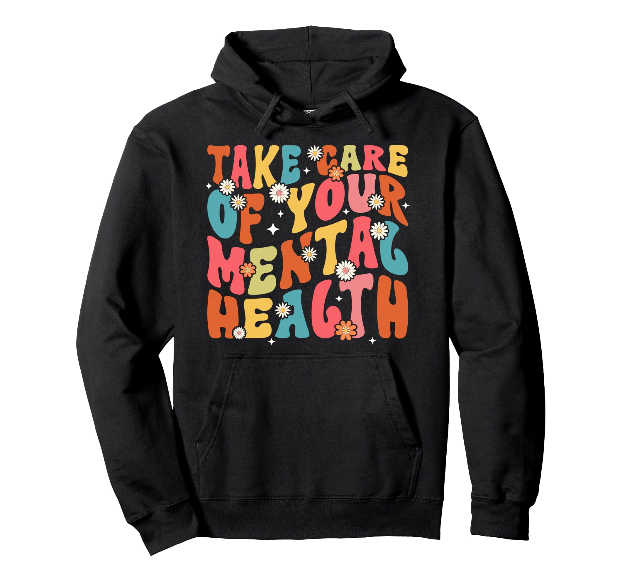 Take Care Mental Health Therapist Hoodie - Novelty Apparel for Adults - T-Shirt, Sweatshirt, Hoodie