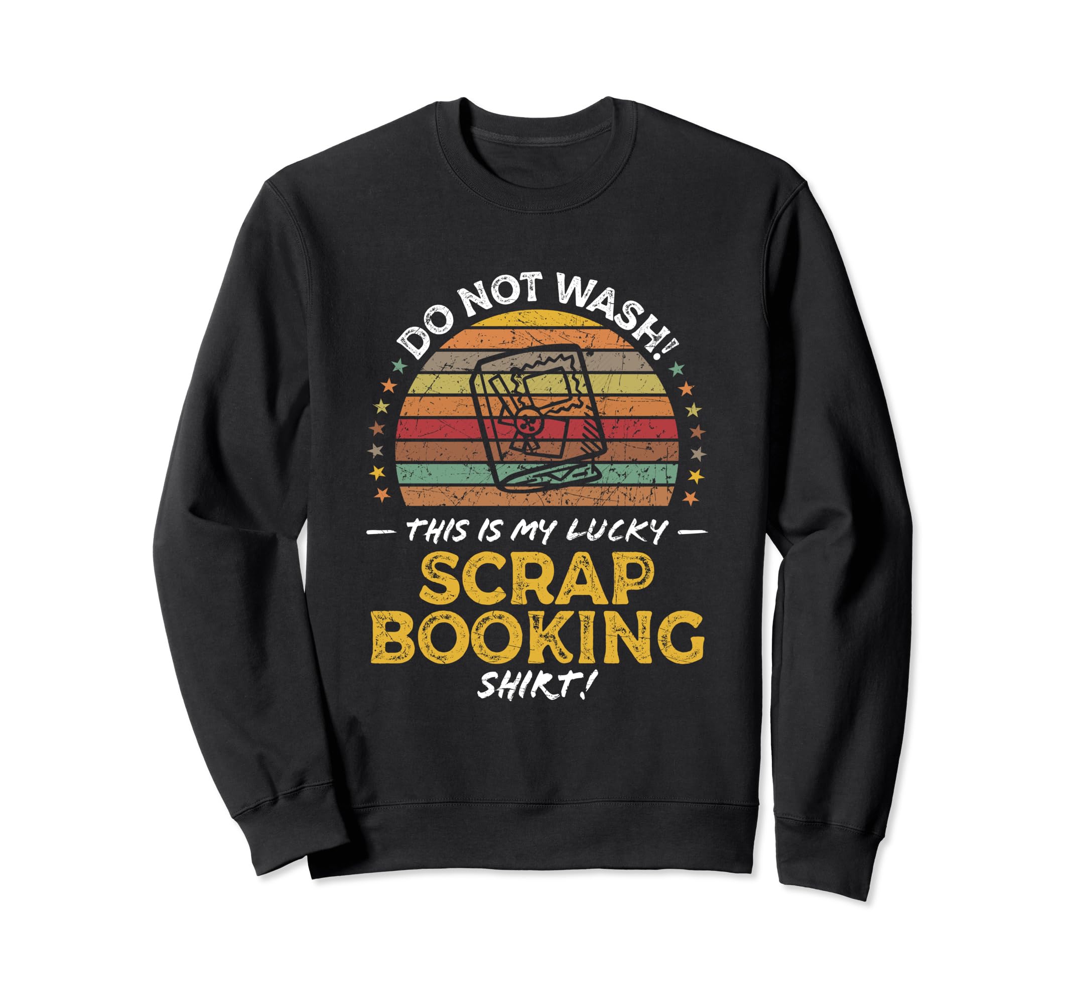 Scrapbooking Funny 70S Sweatshirt - Graphic Print Men Women - T-Shirt, Sweatshirt, Hoodie